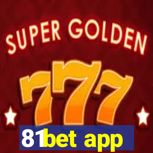 81bet app